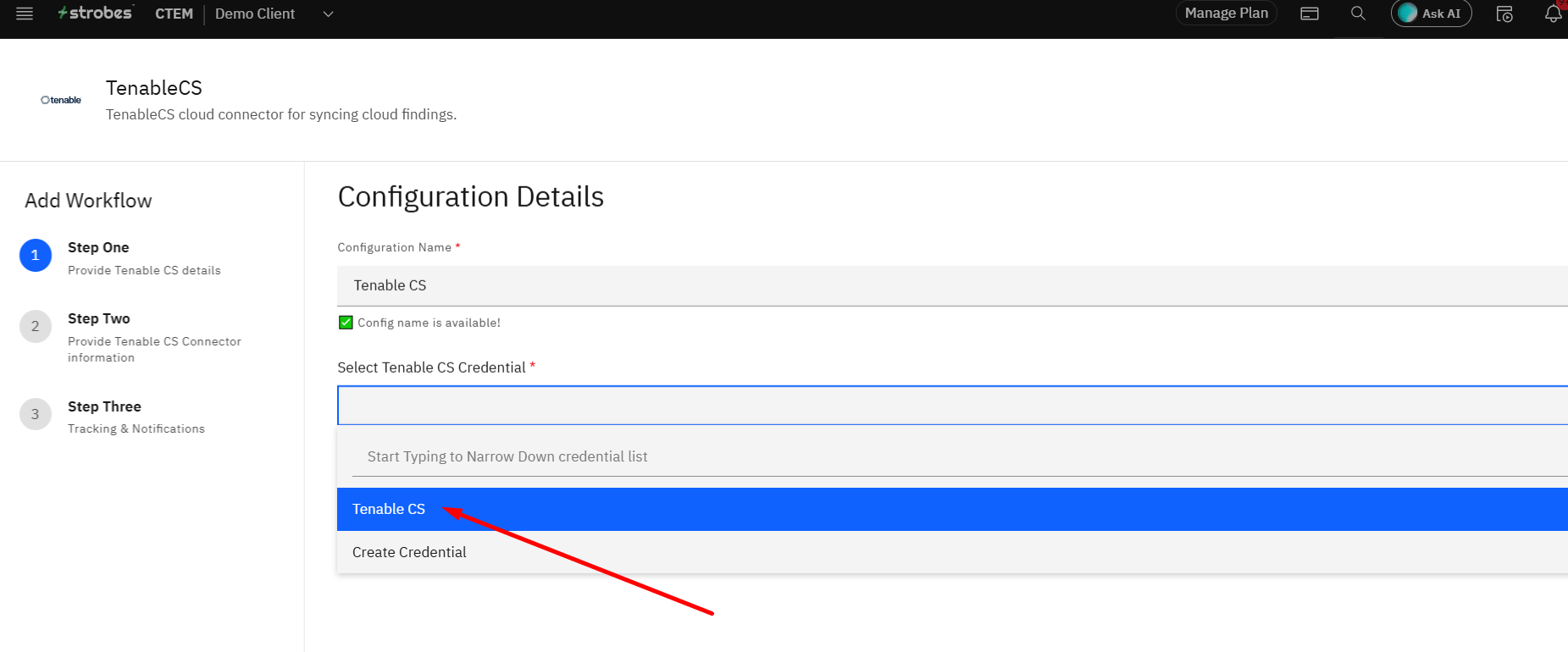 Connecting Tenable Cloud Security to Strobes: Step 5: Select Tenable CS Credentials (screenshot 5)