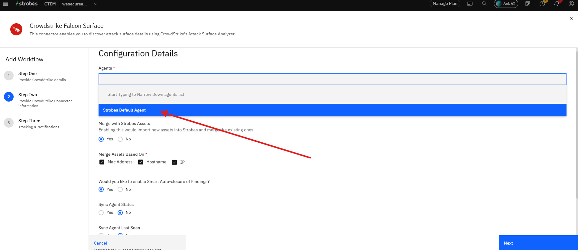 Connecting CrowdStrike Falcon Surface to Strobes: Step 10 — Select an Agent (screenshot 10)